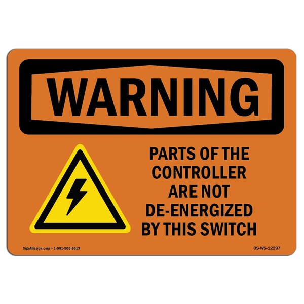 Safety Sign, OSHA WARNING, 3.5" Height, 5" Width, Parts Of The Controller Are, Landscape, 10PK